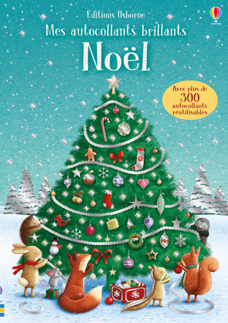 Noël - Mes autocollants brillants - Dès 3 ans - Fiona Patchett, James Newman Gray, Emily Beevers, Eléonore Souchon - USBORNE