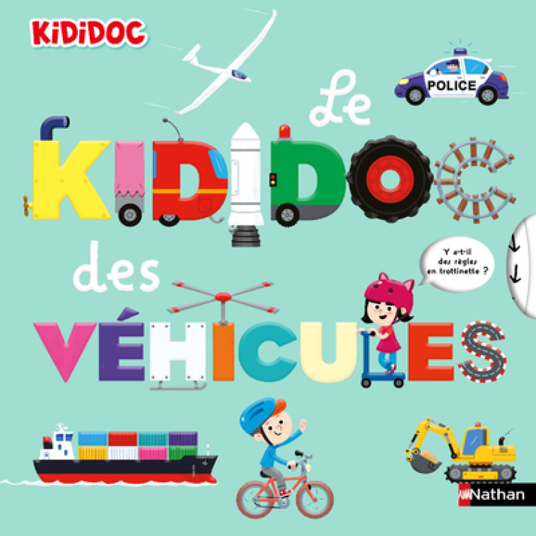 Le Kididoc des véhicules - Muriel Zürcher, Didier Balicevic - NATHAN