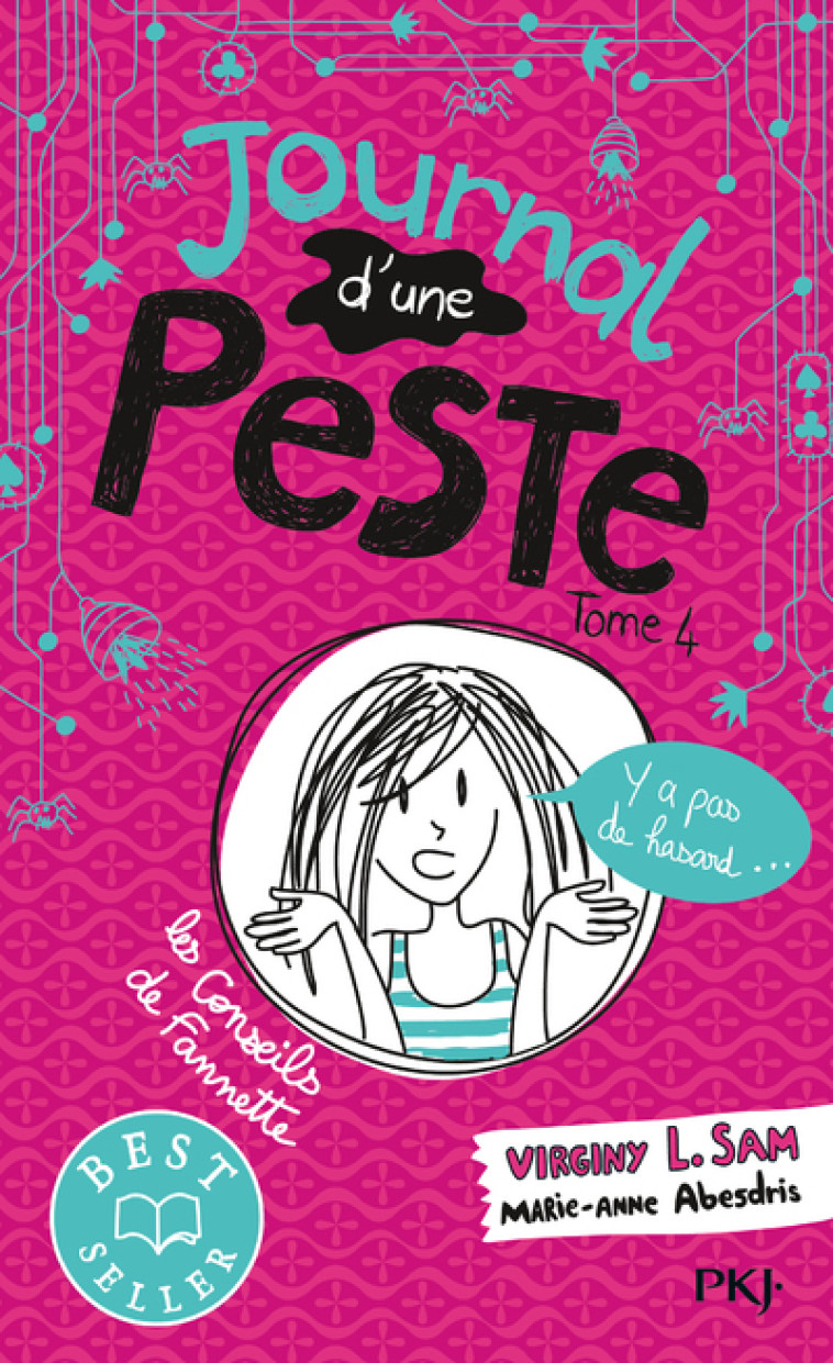 Journal d'une peste - tome 4 Y a pas de hasard... - Virginy L. Sam, Marie-Anne Abesdris - POCKET JEUNESSE