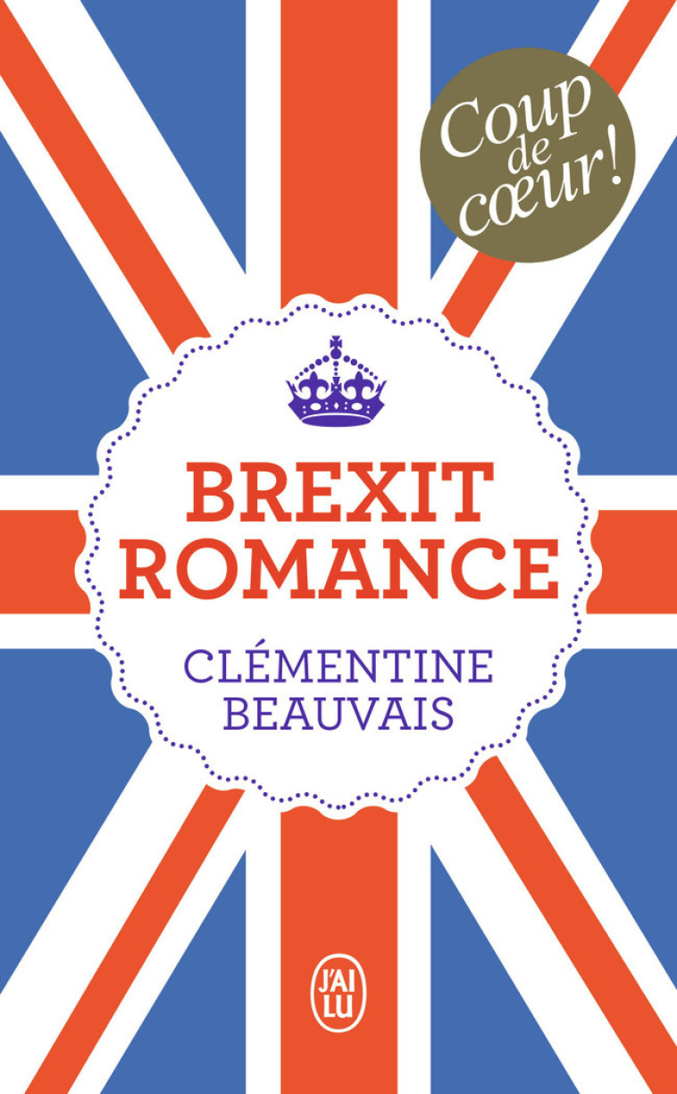 Brexit Romance - Clémentine Beauvais - J'AI LU