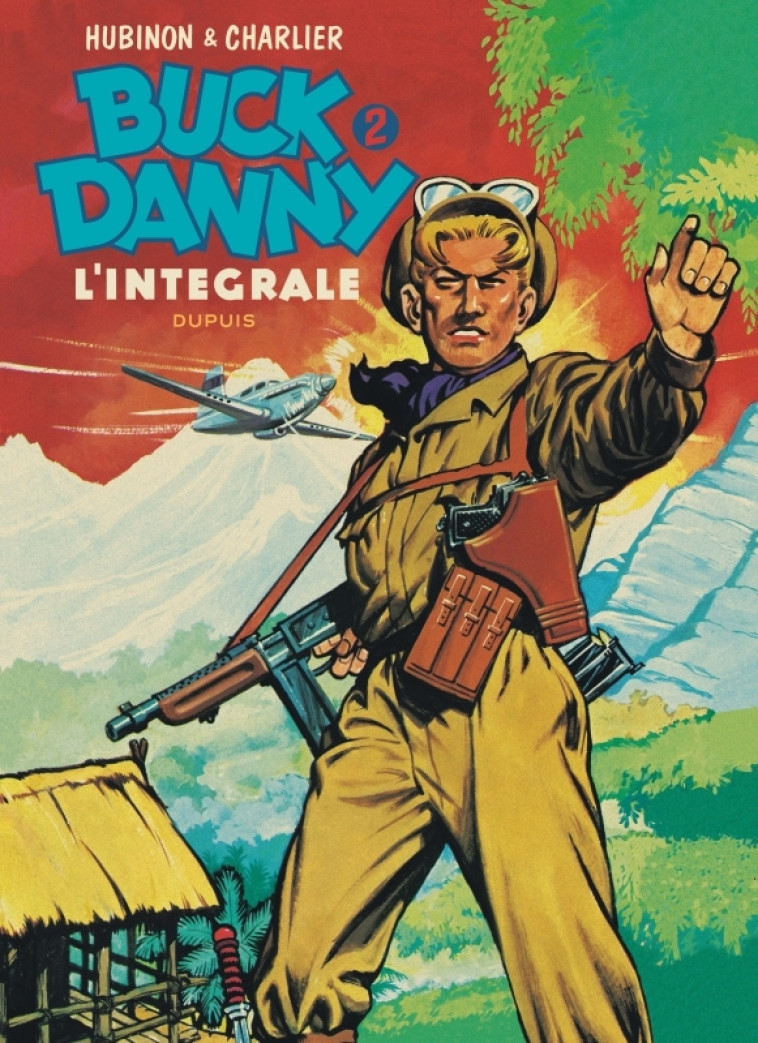 Buck Danny - L'intégrale - Tome 2 - Buck Danny - L'intégrale - Tome 2 - Charlier Jean-Michel Charlier Jean-Michel, Hubinon Hubinon - DUPUIS