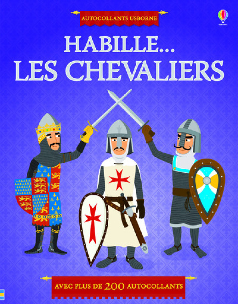 Habille... les chevaliers - Autocollants Usborne - Kate Davies - USBORNE