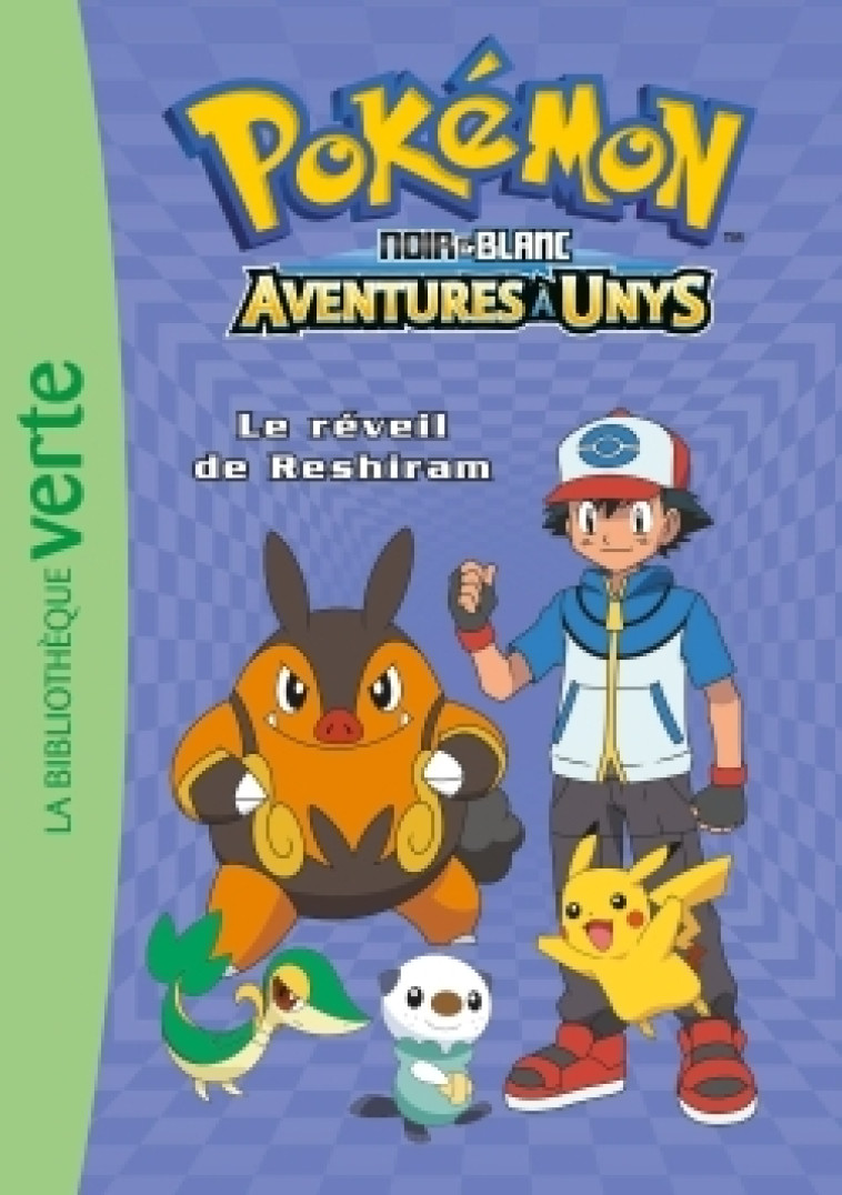 Pokémon 11 - Le réveil de Reshiram -   - HACHETTE JEUN.