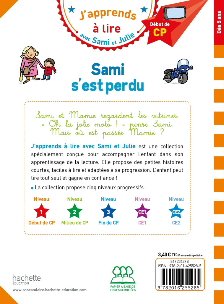 Sami et Julie CP Niveau 1 Sami s'est perdu - Thérèse Bonté - HACHETTE EDUC