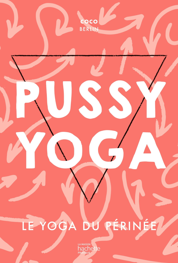 Pussy Yoga - Coco Berlin - HACHETTE PRAT