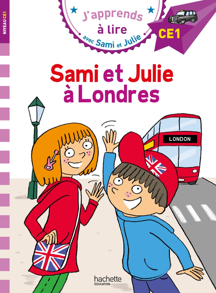 Sami et Julie CE1 Sami et Julie à Londres - Thérèse Bonté - HACHETTE EDUC