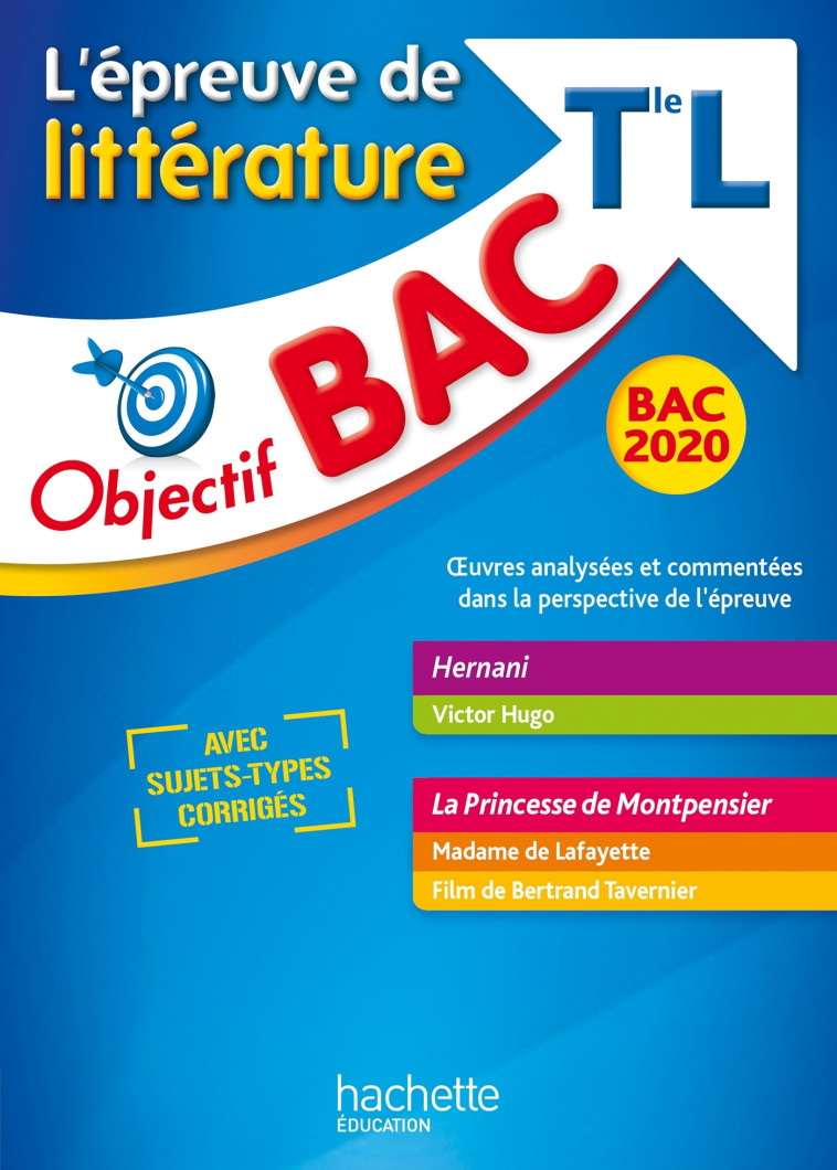 Objectif Bac 2020 Epreuve De Littérature Term L - Denis Roger-Vasselin - HACHETTE EDUC