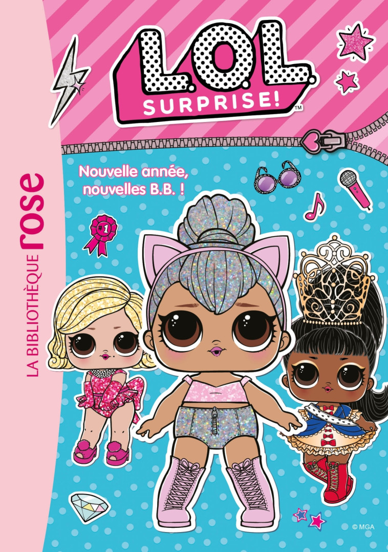 L.O.L. Surprise ! 01 - Nouvelle année, nouvelles B.B. ! -   - HACHETTE JEUN.