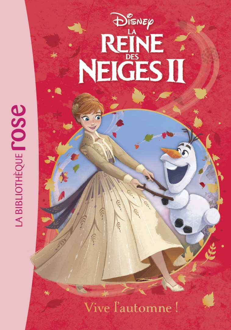 La Reine des Neiges 2 02 - Vive l'automne ! - Walt Disney - HACHETTE JEUN.