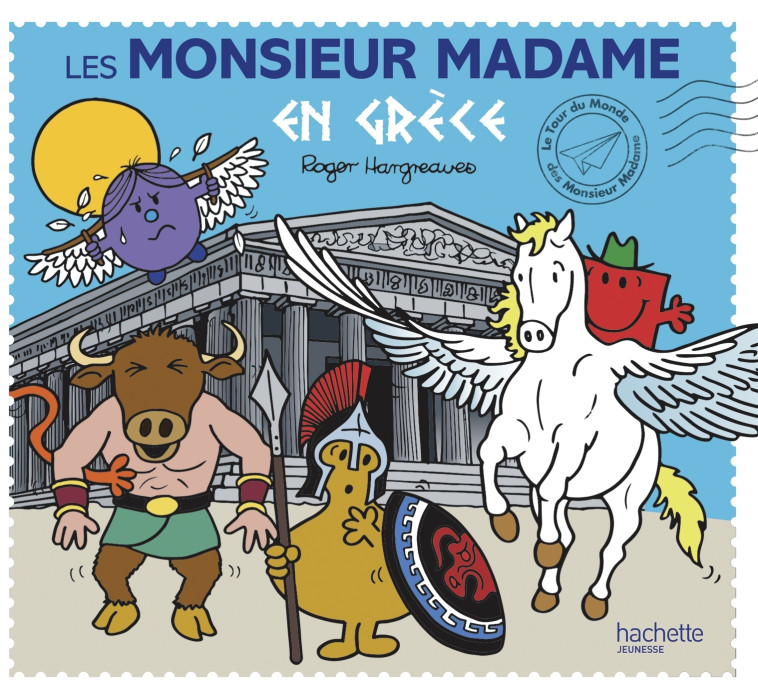 Monsieur Madame-Les Monsieur Madame en Grèce - Adam Hargreaves - HACHETTE JEUN.