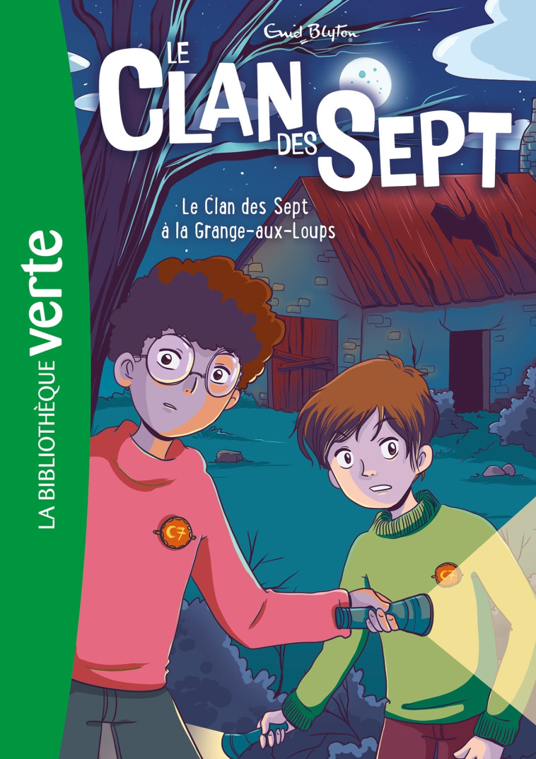 Le Clan des Sept NED 04 - Le Clan des Sept à la grange-aux-loups - Enid Blyton - HACHETTE JEUN.