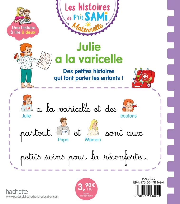 Les histoires de P'tit Sami Maternelle (3-5 ans) : Julie a la varicelle - Alain Boyer - HACHETTE EDUC