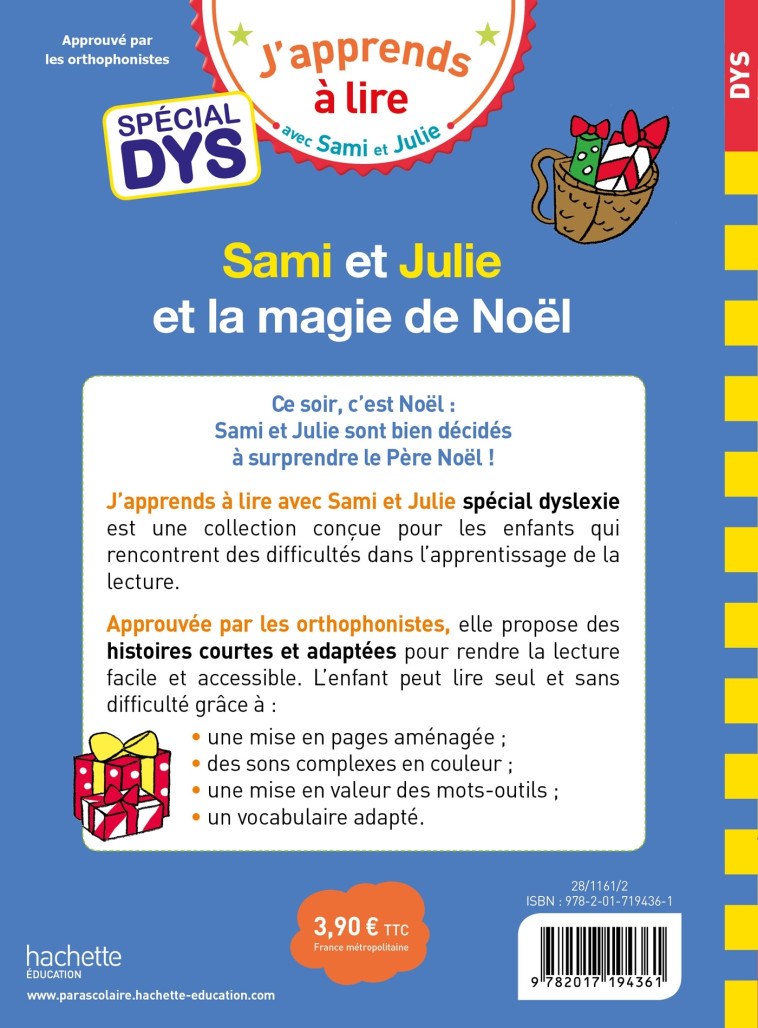 Sami et Julie- Spécial DYS (dyslexie) Sami et Julie et la magie de Noël - Emmanuelle Massonaud - HACHETTE EDUC