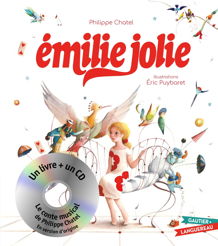 Émilie Jolie - Livre CD petit format - Philippe Chatel - GAUTIER LANGU.