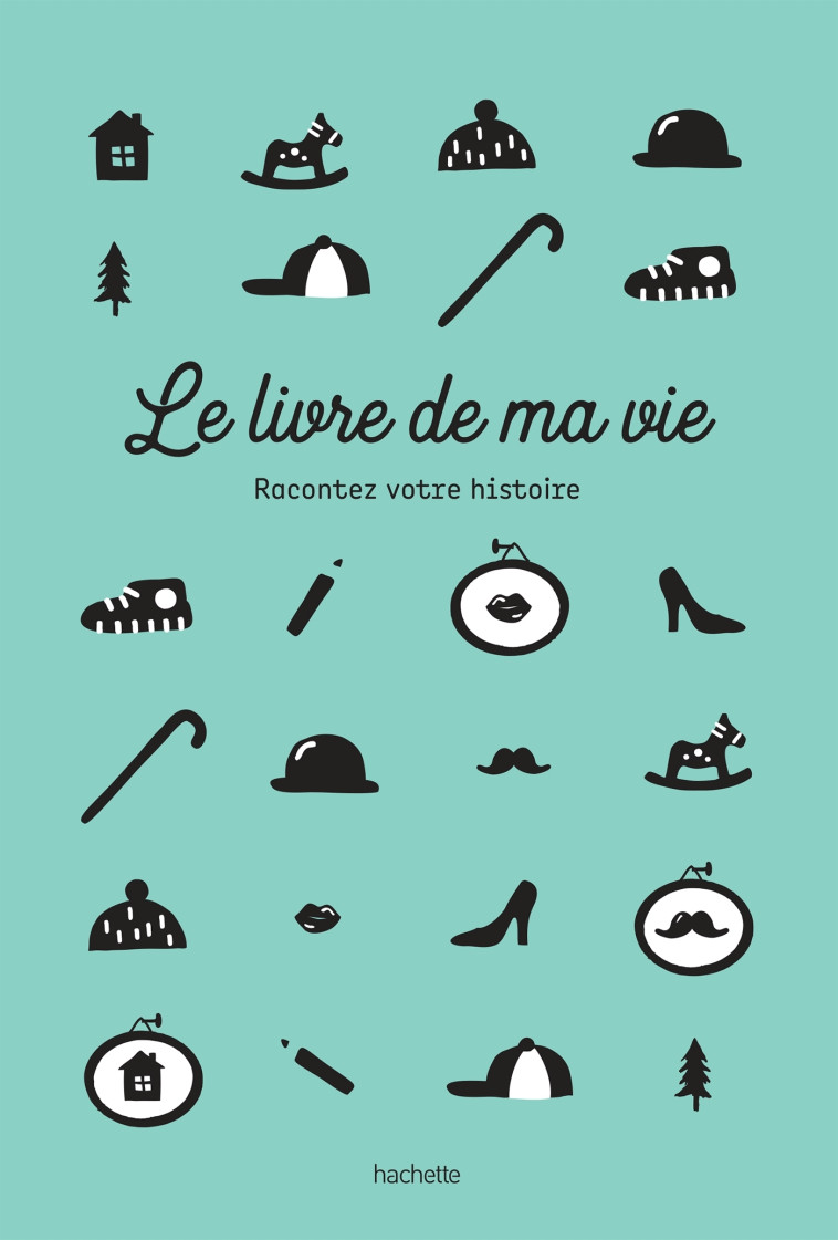 Le livre de ma vie - Manon LIDUENA - HACHETTE PRAT