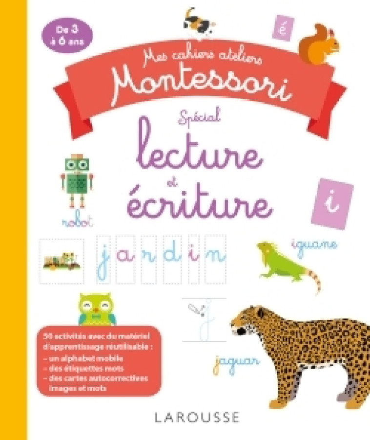 Mes cahiers ateliers montessori lecture-écriture - Sandrine Duchesne - LAROUSSE