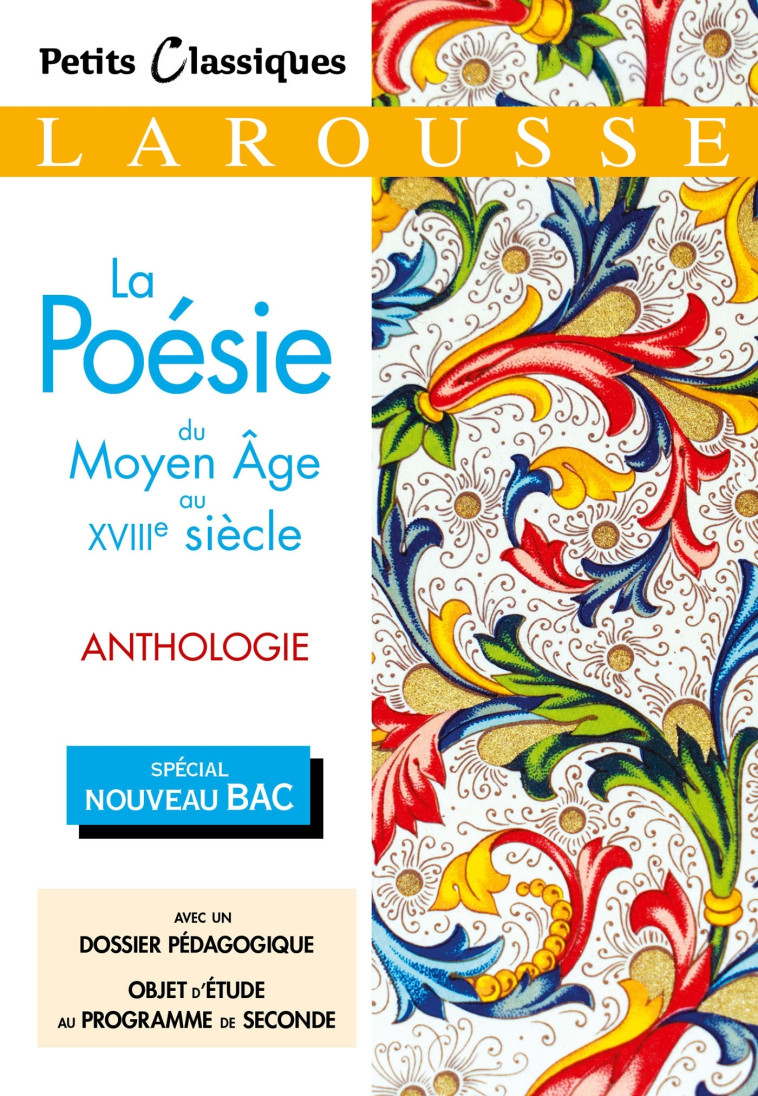 La Poésie du Moyen Âge au XVIIIème -  Collectif - LAROUSSE