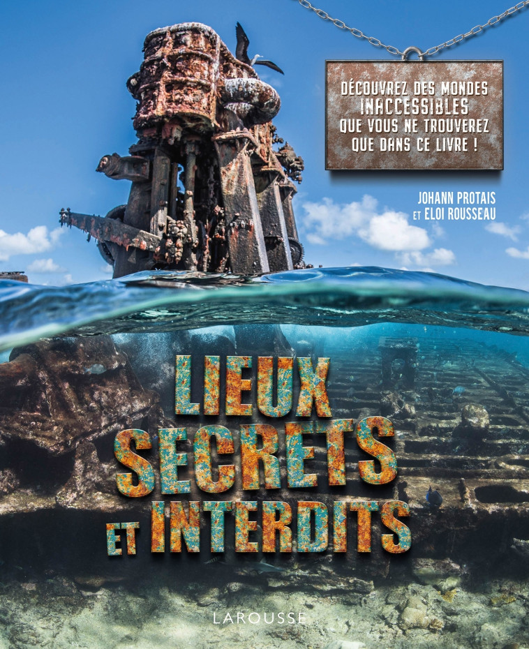 Lieux secrets et interdits - Eloi Rousseau - LAROUSSE