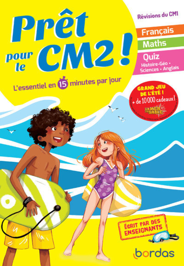 Prêt pour le CM2 ! L'essentiel en 15 minutes par jour -  Collectif - BORDAS