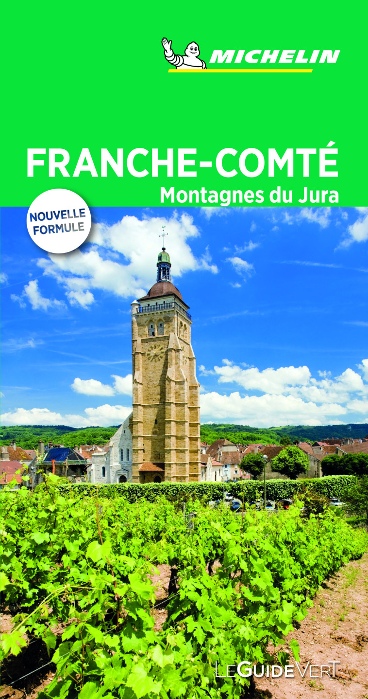 GUIDE VERT FRANCHE-COMTE JURA - XXX - MICHELIN