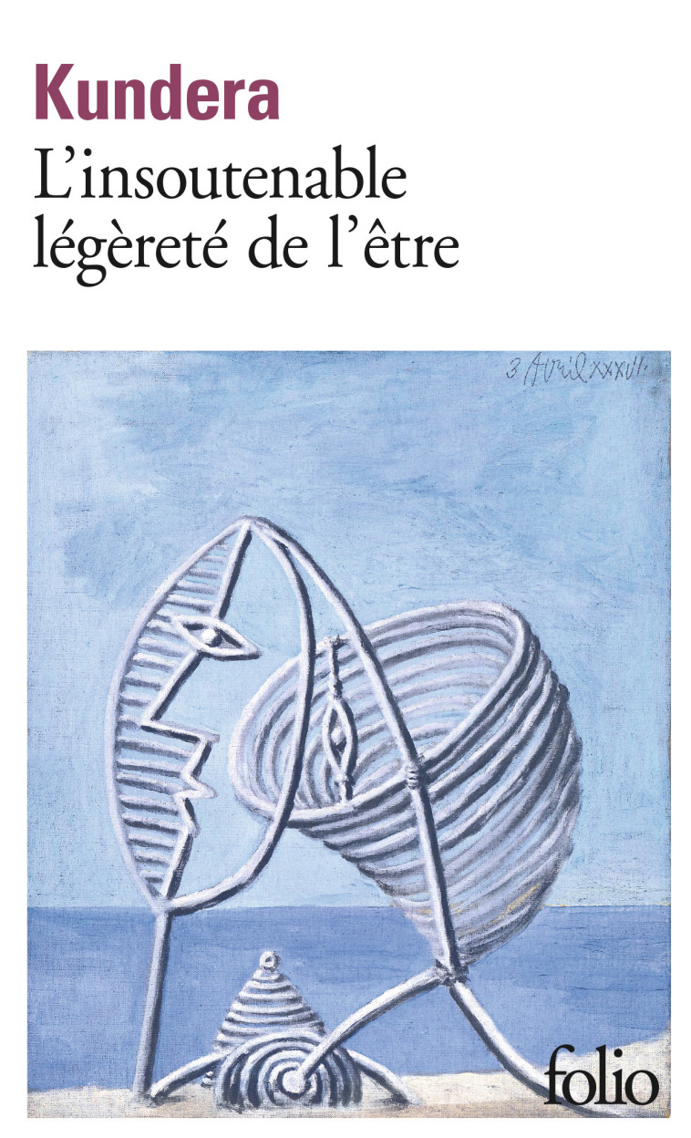 L'insoutenable légèreté de l'être - Milan Kundera - FOLIO