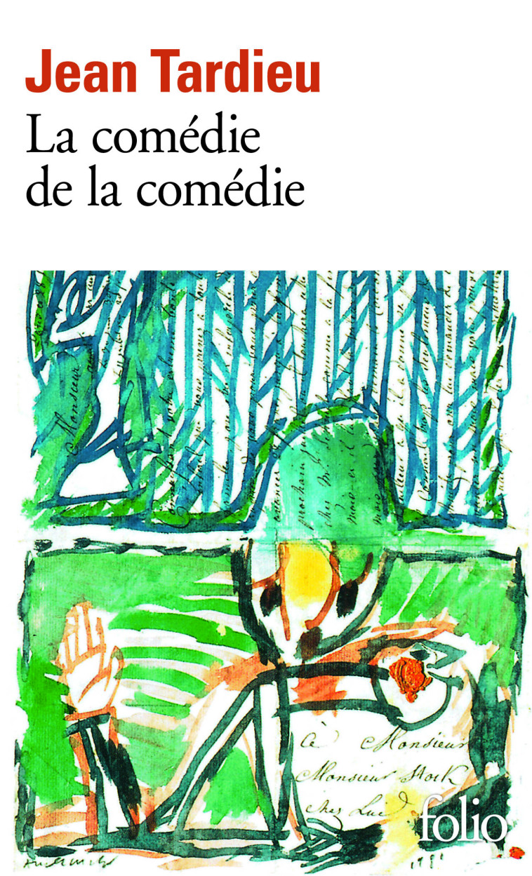 La Comédie de la comédie / La Comédie des arts /Poèmes à jouer - Jean Tardieu - FOLIO