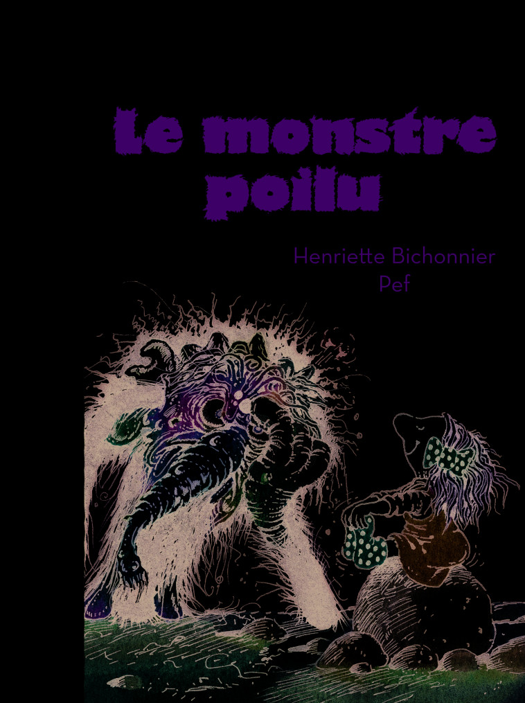 Le monstre poilu - Henriette Bichonnier - GALLIMARD JEUNE