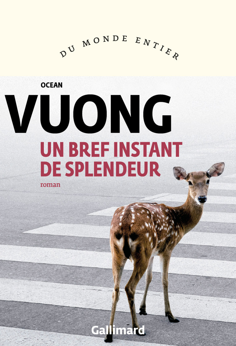 Un bref instant de splendeur - Ocean VUONG - GALLIMARD