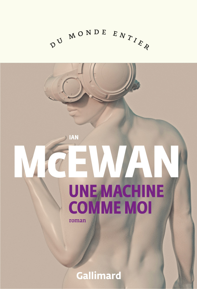 Une machine comme moi - Ian McEwan - GALLIMARD