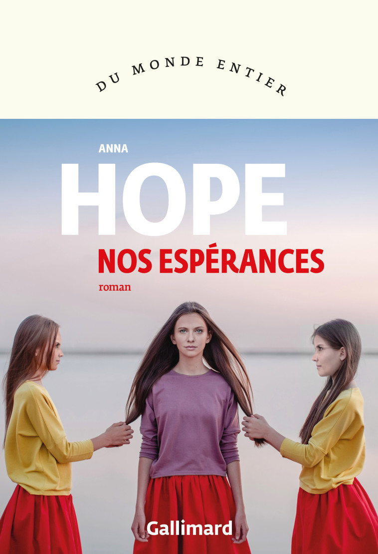 Nos espérances - Anna Hope - GALLIMARD