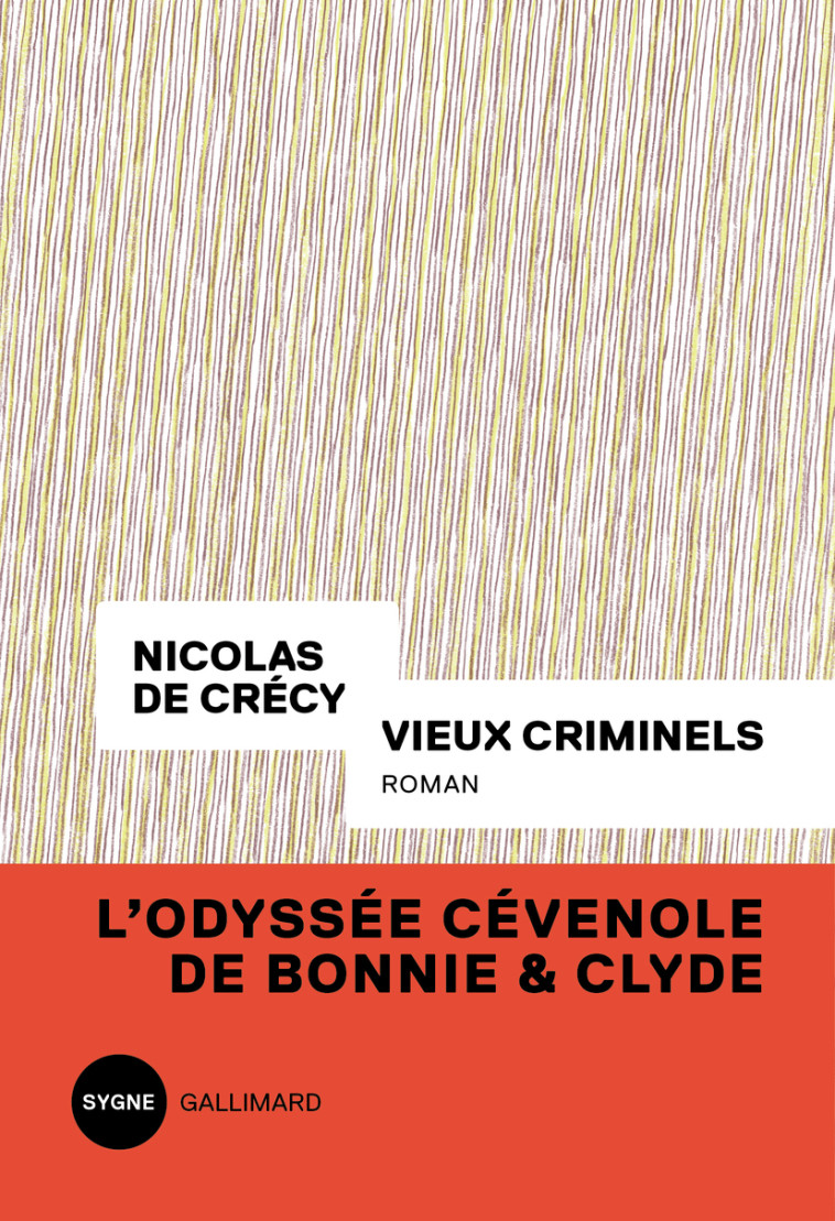 Vieux criminels - Nicolas de Crecy - GALLIMARD