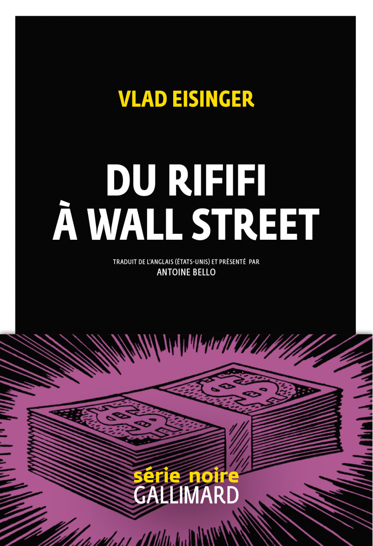 Du rififi à Wall Street - Vlad Eisinger - GALLIMARD