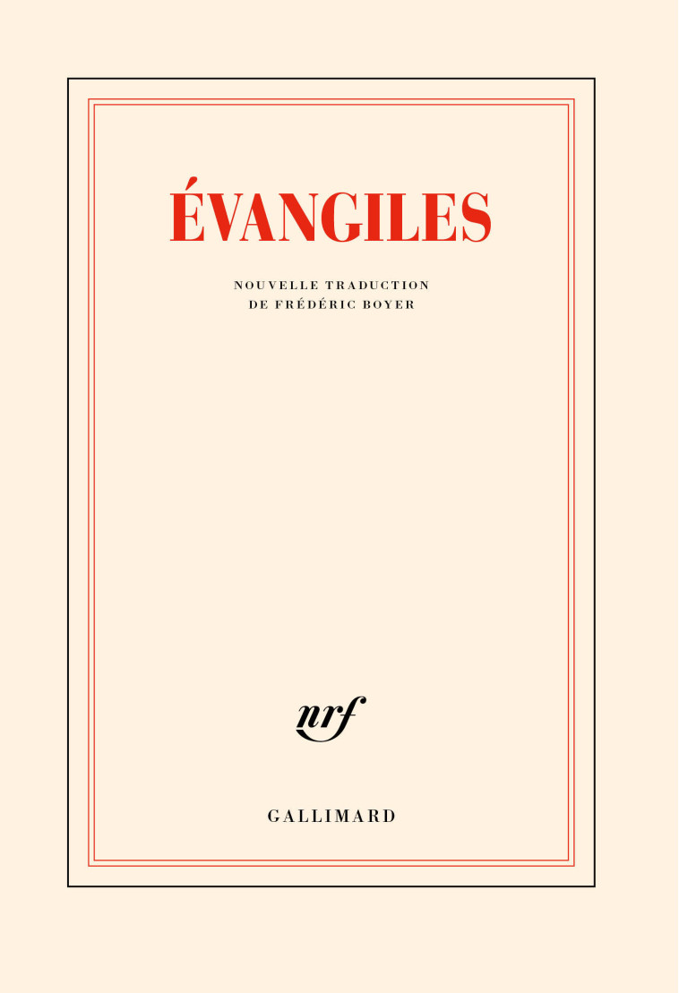 Évangiles -  ANONYMES - GALLIMARD