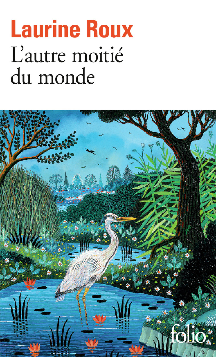 L'autre moitié du monde - Laurine Roux - FOLIO