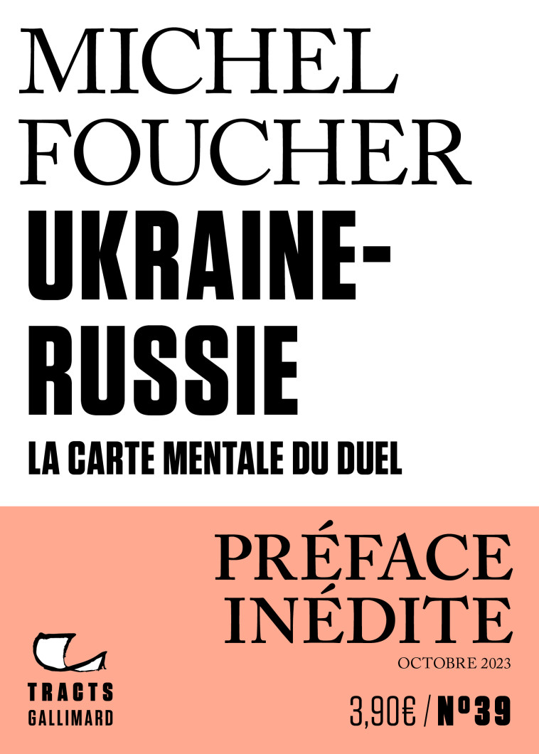 Ukraine-Russie - Michel Foucher - GALLIMARD