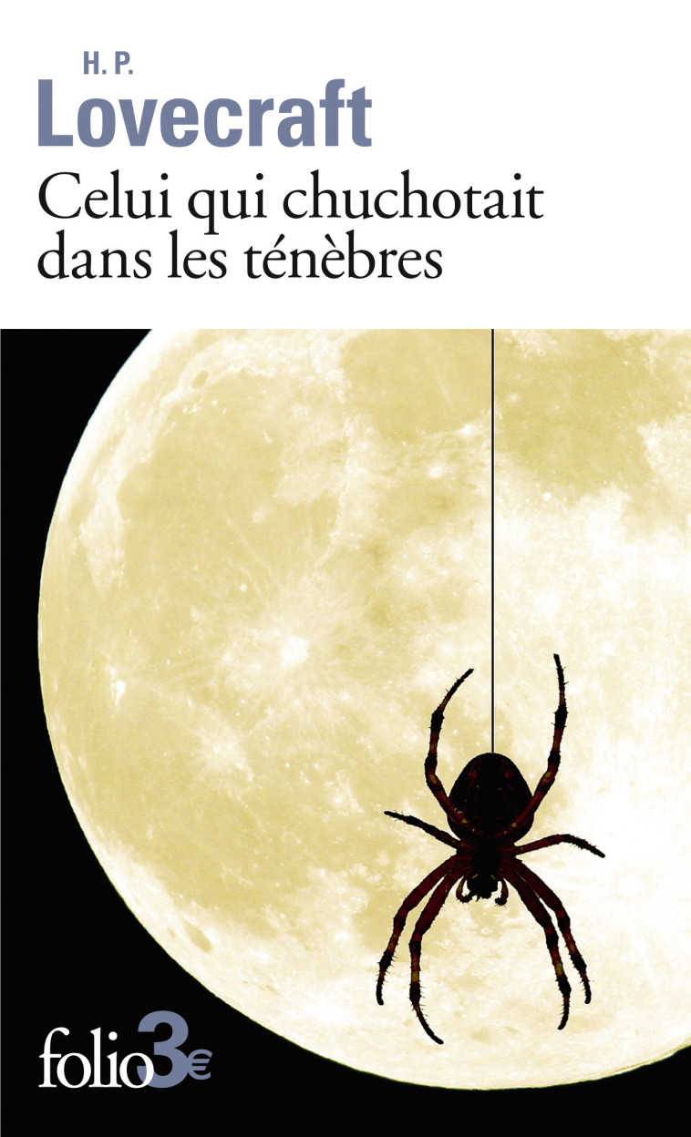 Celui qui chuchotait dans les ténèbres - Howard Phillips Lovecraft - FOLIO