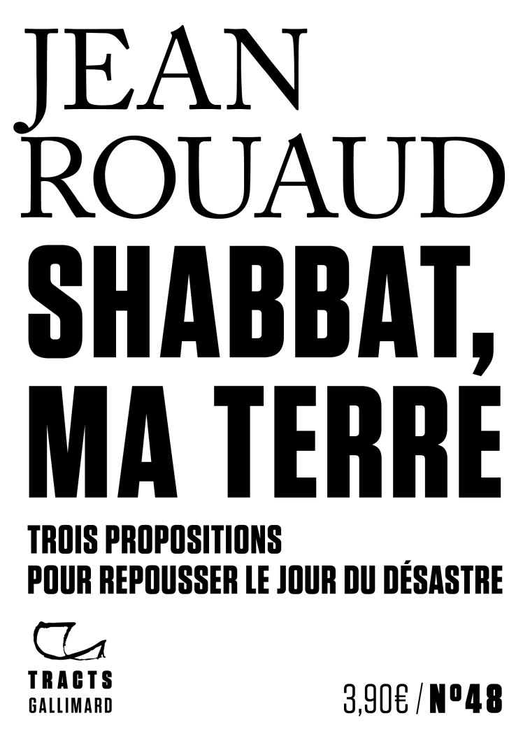 Shabbat, ma terre - Jean Rouaud - GALLIMARD