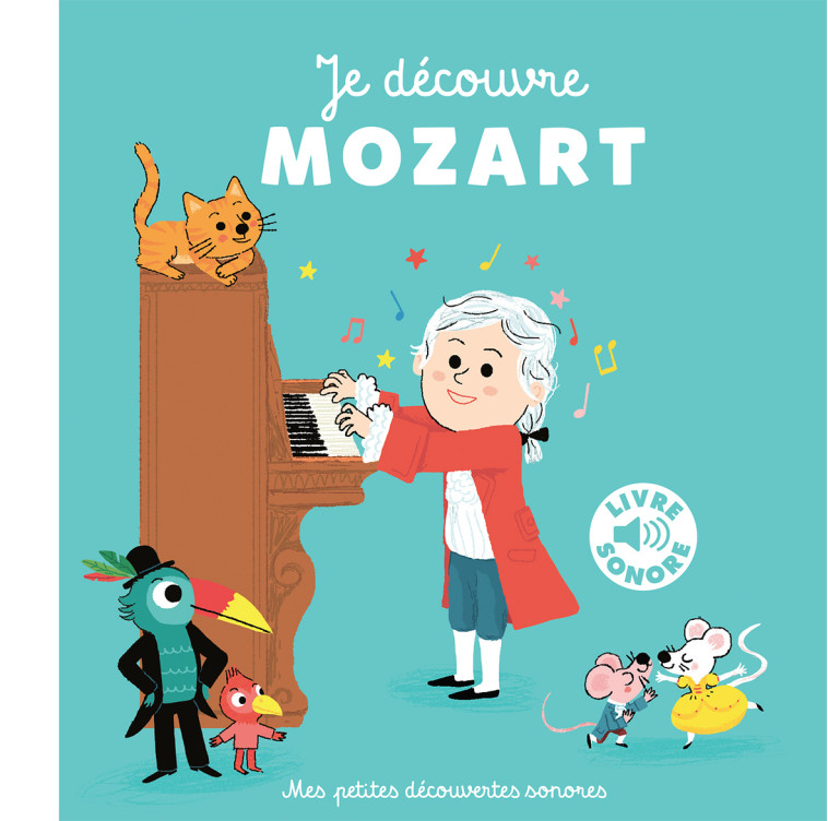 Je découvre Mozart - Charlotte Roederer - GALLIMARD JEUNE