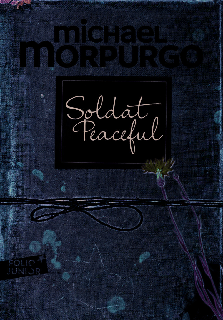 Soldat Peaceful - Michael Morpurgo - GALLIMARD JEUNE