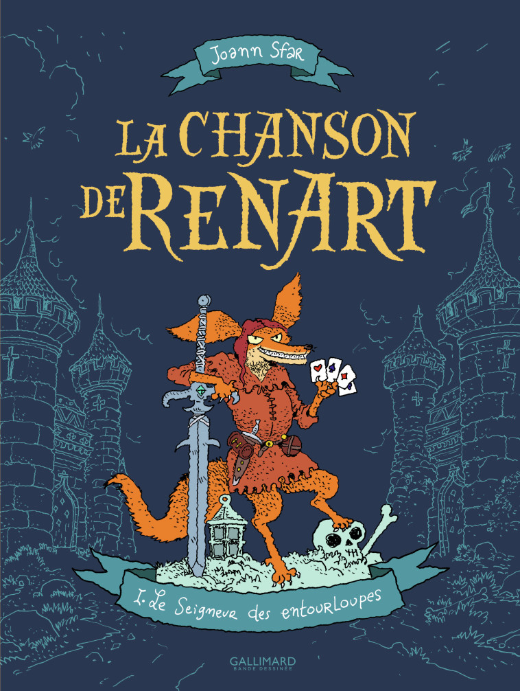 La Chanson de Renart - Joann Sfar - GALLIMARD BD