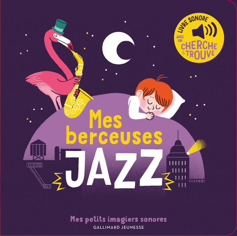 Mes berceuses Jazz - Elsa Fouquier - GALLIMARD JEUNE