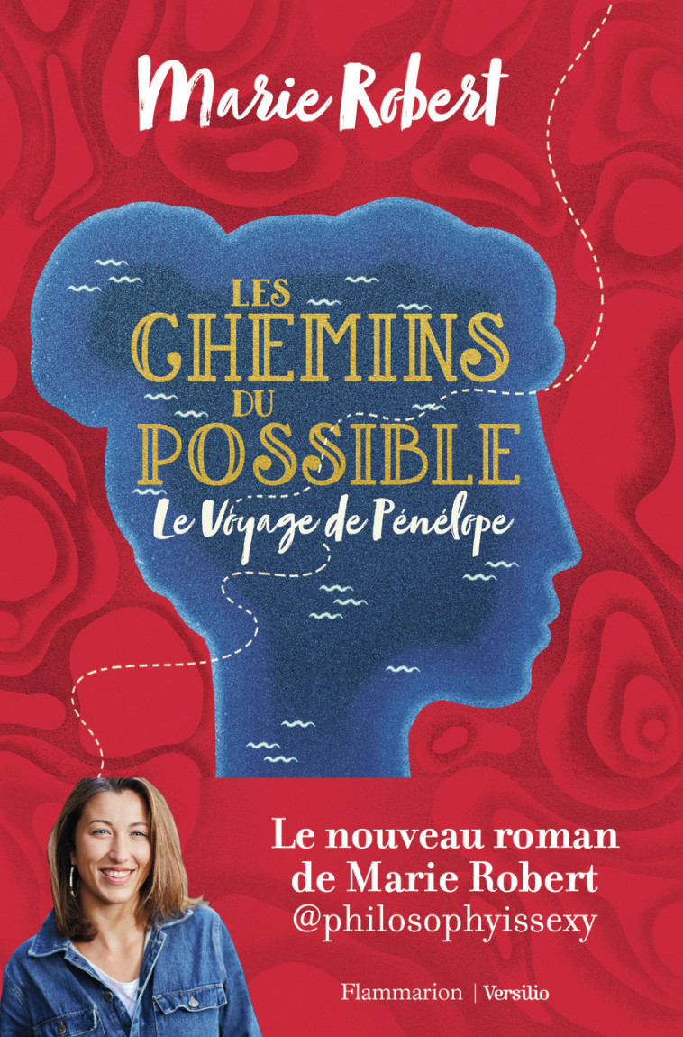 Les chemins du possible - Marie Robert - FLAMMARION