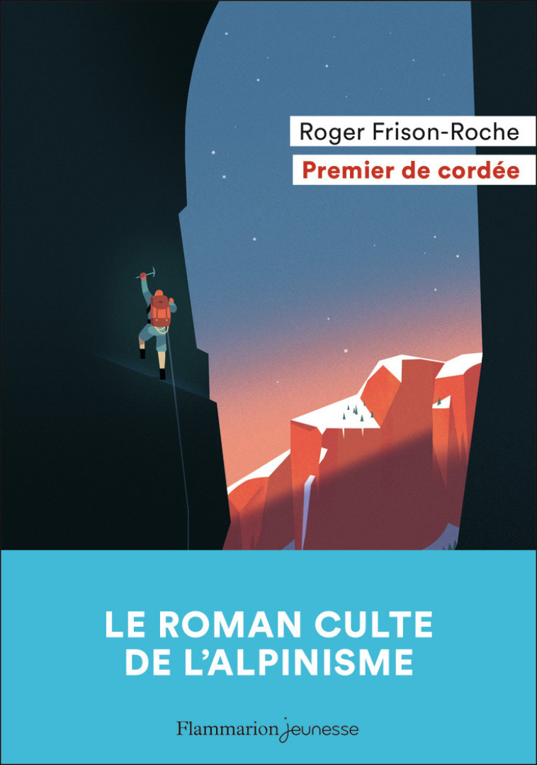 Premier de cordée - Roger Frison-Roche - FLAM JEUNESSE