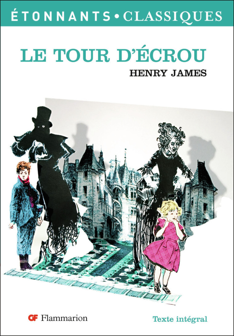 Le Tour d'écrou - Henry James - FLAMMARION