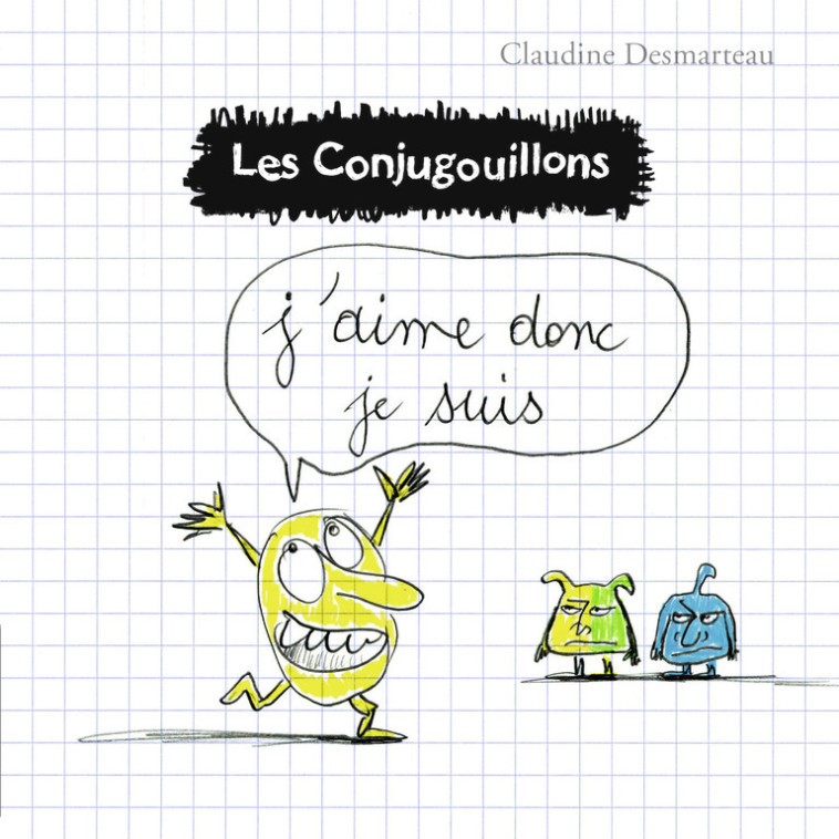 Les Conjugouillons - Claudine Desmarteau - FLAM JEUNESSE