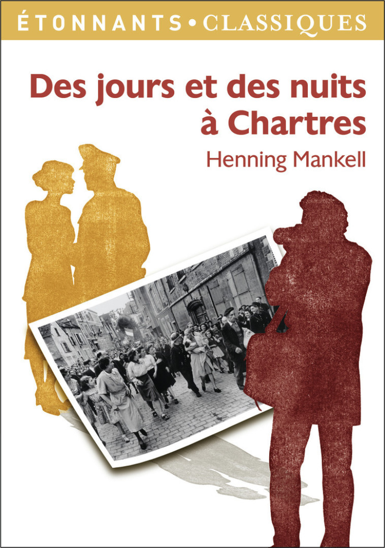 Des jours et des nuits à Chartres - Henning Mankell - FLAMMARION