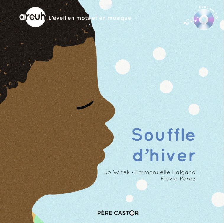 Areuh - Souffle d'hiver - Jo Witek - PERE CASTOR