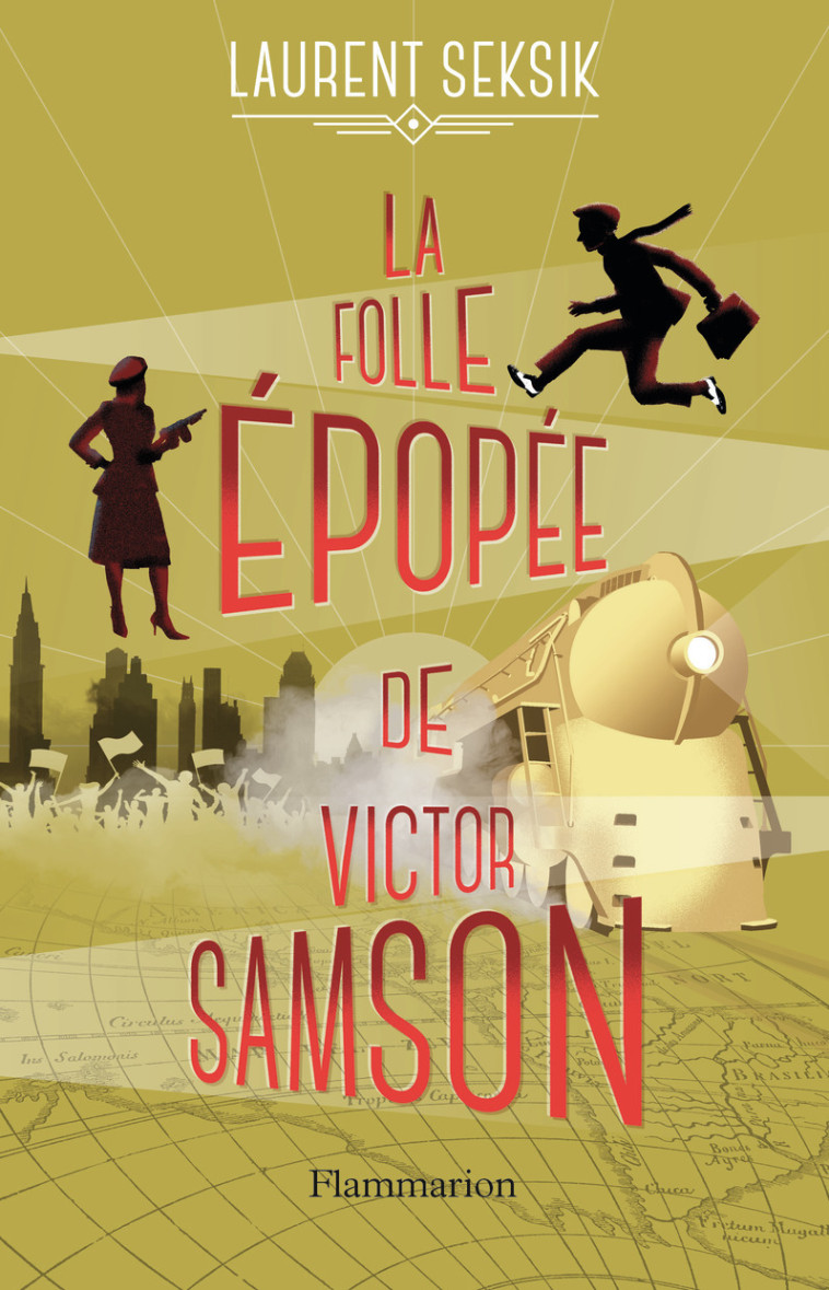 La folle épopée de Victor Samson - Laurent Seksik - FLAM JEUNESSE