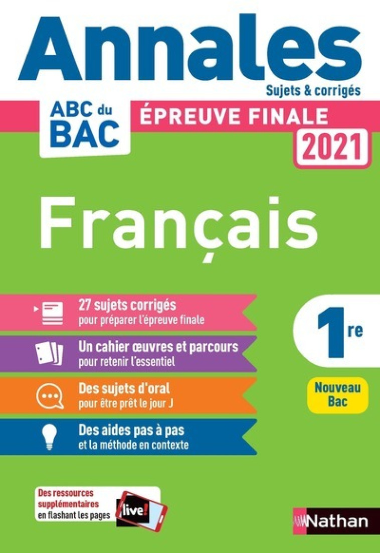 Français 1re - Annales Bac 2021 - Sujet & Corrigés - Séléna Hébert - NATHAN