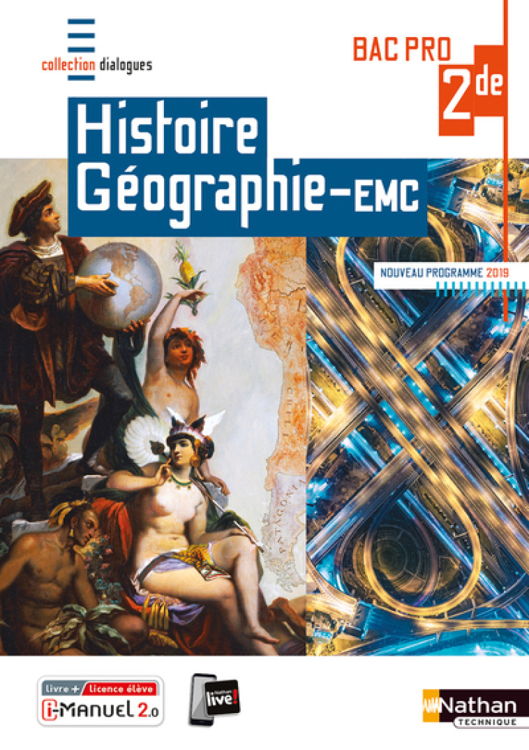 Histoire-Géographie EMC 2ème Bac Pro (Dialogues) - Livre + licence élève 2019 - Dominique Colonna - NATHAN